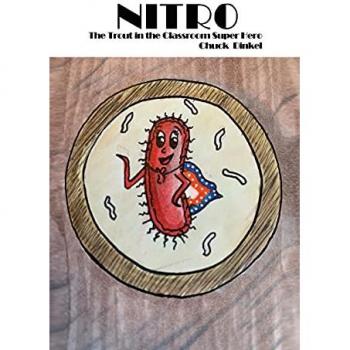 Nitro: The Trout in the Classroom Super Hero