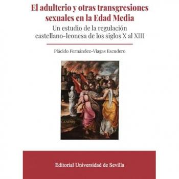El adulterio y otras transgresiones sexuales en la Edad Media