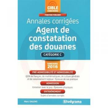 Annales corrigées Agent de constatation des douanes