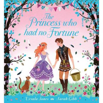The Princess Who Had No Fortune