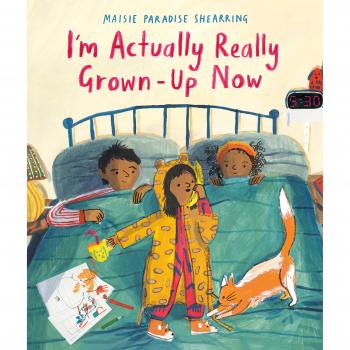 I'm Actually Really Grown-Up Now