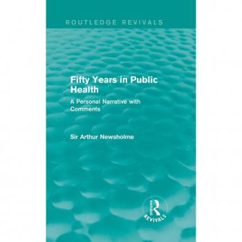 Vitalsource Technologies, Inc. Fifty Years In Public Health (routledge Revivals)