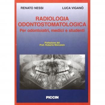 Radiologia odontostomatologica per odontoiatri, medici, studenti