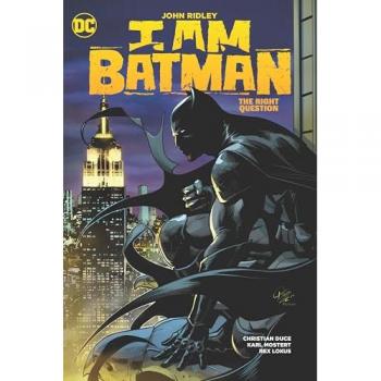 I Am Batman Vol. 3 The Right Question by Christian Duce