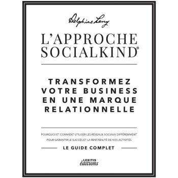 L'approche Socialkind Transformez votre business en une marque relationnelle