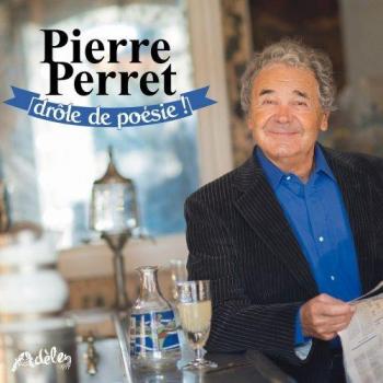 Pierre Perret Drole De Poesie