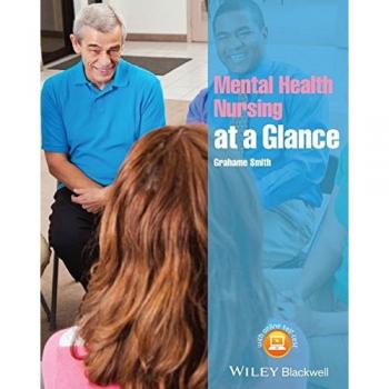 Mental Health Nursing at a Glance by Grahame Smith