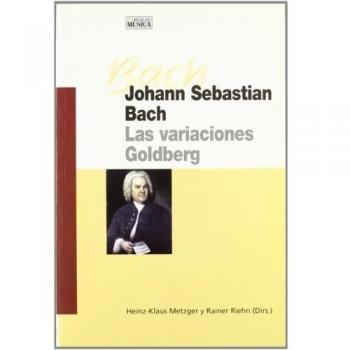 JOHANN SEBASTIAN BACH. LAS VARIACIONES GOLDBERG