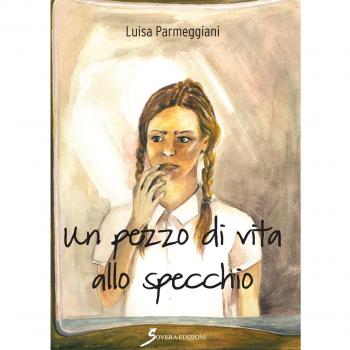 Un pezzo di vita allo specchio