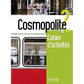 Cosmopolite 2: Méthode de français / Arbeitsbuch mit Audio-CD und Beiheft