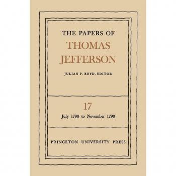 The Papers of Thomas Jefferson Volume 17