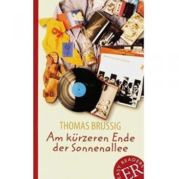 Am kürzeren Ende der Sonnenallee Deutsche Lektüre für das GER-Niveau B1 Brussig