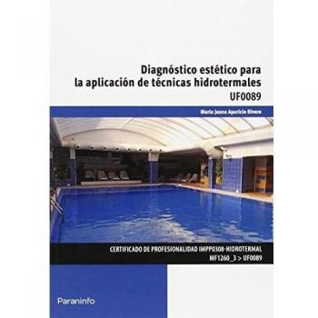 DIAGNOSTICO ESTETICO PARA LA APLICACION DE TECNICAS HIDROTERMALES