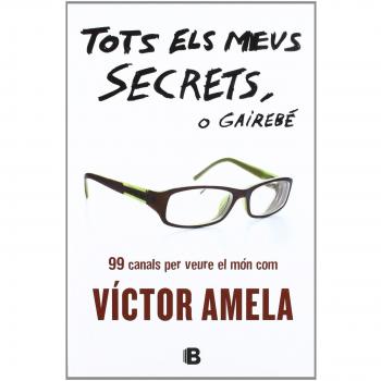 TOTS ELS MEUS SECRETS O GAIREBE