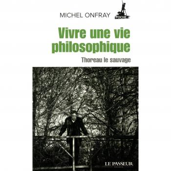 Vivre une vie philosophique