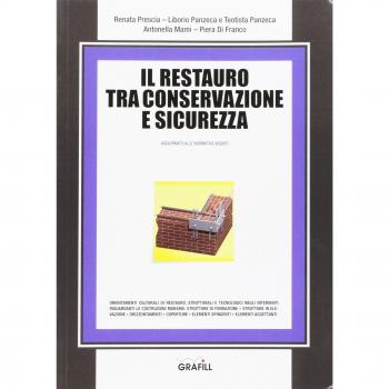 Il restauro tra conservazione e sicurezza
