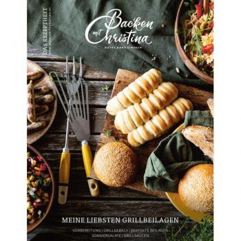 Christina Bauer Grillbeilagen Rezeptheft No. 1 Sommer 2024