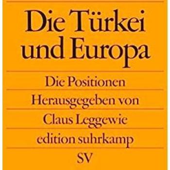 Die Turkei Und Europa