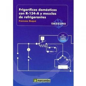 Frigoríficos domésticos con R-134-A y mezclas de refrigerantes ( DVD 2). NUEVO