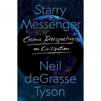 Starry Messenger: Cosmic Perspectives on Civilization