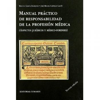 Manual practico de responsabilidad de la profesion medica