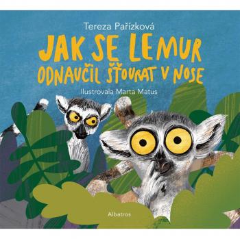 Jak se lemur odnauÄil Å¡Å¥ourat v nose