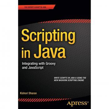 Scripting in Java: Integrating with Groovy and JavaScript