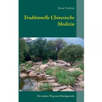 Traditionelle Chinesische Medizin: Der andere Weg zum Gleichgewicht