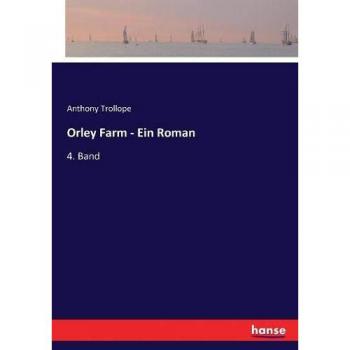 Trollope, Anthony: Orley Farm