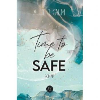 Time to be SAFE (Kerrington-Reihe)