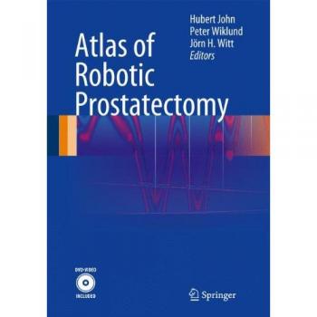 Atlas of Robotic Prostatectomy