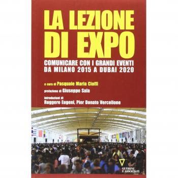 La lezione di Expo. Comunicare con i grandi eventi da Milano 2015 a Dubai 2020