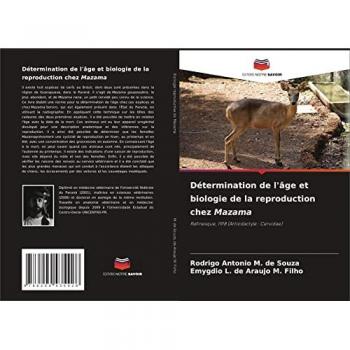 Détermination de l'âge et biologie de la reproduction chez Mazama: Rafinesque, 1918 (Artiodactyla : Cervidae)