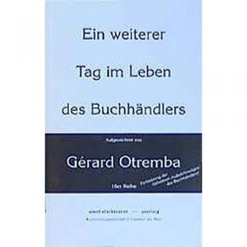 Ein weiterer Tag im Leben des Buchhändlers: Band 2 zu Die geheimen Aufzeichnungen des Buchhändlers: Fortsetzung der 'Geheimen Aufzeichnungen des Buchhändlers'!