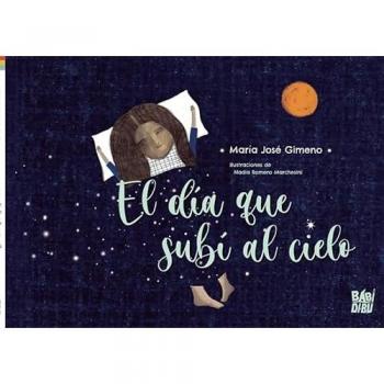El día que subí al cielo.