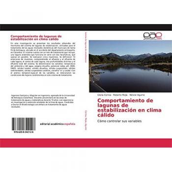 Comportamiento de lagunas de estabilización en clima cálido: Cómo controlar sus variables