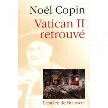 Vatican II retrouvé