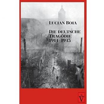 Die deutsche Tragödie 1914-1945