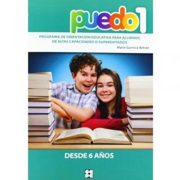 Puedo 1. Programa de orientación educativa para alumnos de altas capacidades o superdotados (Tapa blanda).