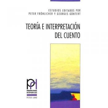 Teoría e interpretación del cuento: 2a edición, revisada