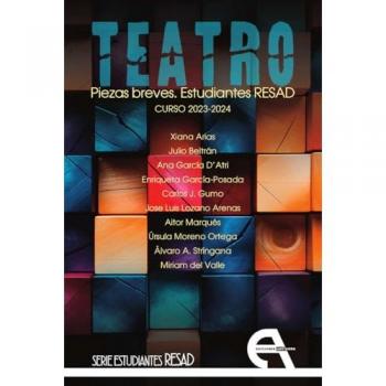 Teatro. Piezas breves. Estudiantes RESAD. Curso 2023-2024