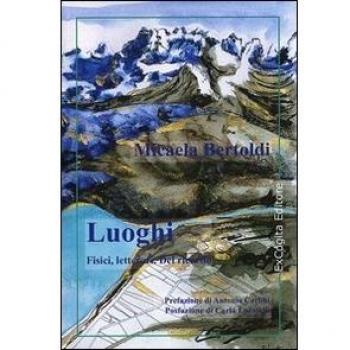 Luoghi fisici, letterari. Del ricordo