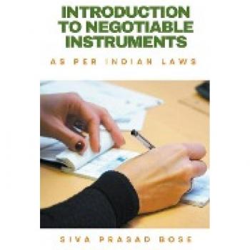 Bose, Siva Prasad: Introduction to Negotiable Instruments
