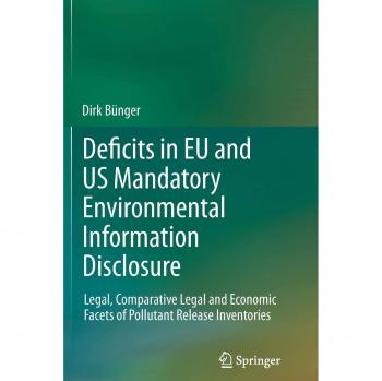 Deficits in EU and US Mandatory Environmental Information Disclosure