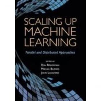 Scaling up Machine Learning : Parallel and Distributed Approaches