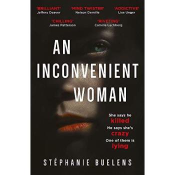 An Inconvenient Woman : an addictive thriller with a devastating emotional ending