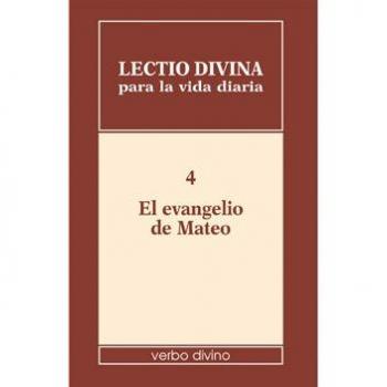 4.Lectio divina vida diaria evangelio Mateo.(Lectio Divina)