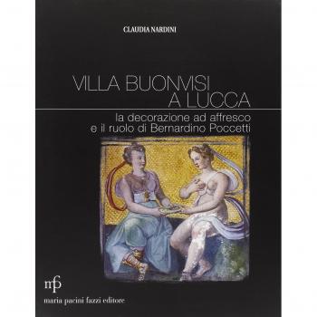 Villa Buonvisi a Lucca. La decorazione ad affresco e il ruolo di Bernardino Poccetti