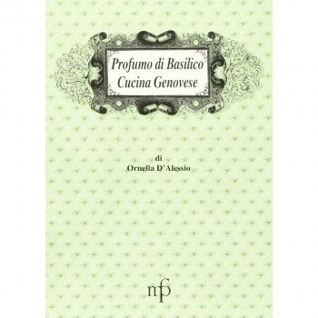 Profumo di basilico. Cucina genovese