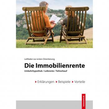 Die Immobilienrente: Umkehrhypothek / Leibrente / Teilverkauf